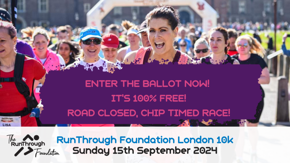 Run for the RunThrough Foundation The RunThrough Foundation